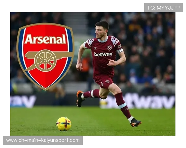 赖斯：加盟阿森纳是我职业生涯的重要一步，赖斯身价